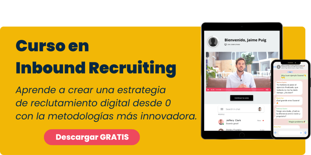 Aprende del curso en Inbound Recruiting y crea una estrategia de reclutamiento, mejora tu employer branding y atrae talento