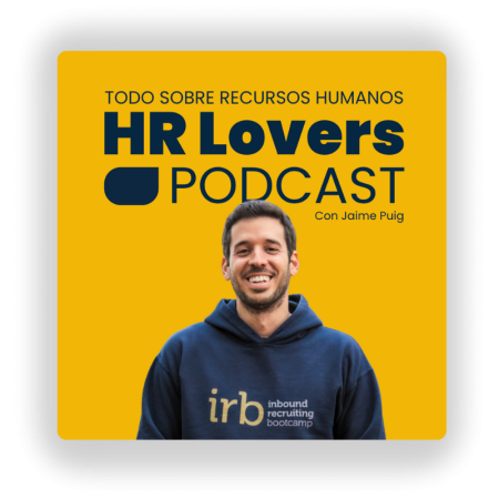 HR Lovers Podcast: Todo sobre estrategias de Recursos Humanos